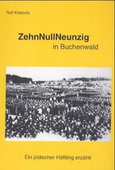 ZehnNullNeunzig in Buchenwald : ein jüdischer Häftling erzählt  Cover Image
