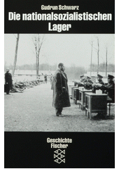 Die nationalsozialistischen Lager  Cover Image