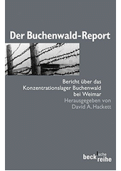 Der Buchenwald-Report : Bericht über das Konzentrationslager Buchenwald beu Weimar  Cover Image