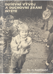 Duševní vývoj a duchovní zrání dítěte  Cover Image