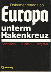 Europa unterm Hakenkreuz : <<die>> Okkupationspolitik des deutschen Faschismus (1938-1945). Band 8, Analysen, Quellen, Register  Cover Image