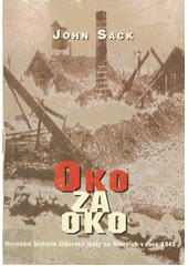 Oko za oko : neznámá historie židovské msty na Němcích v roce 1945  Cover Image