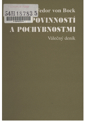 Mezi povinností a pochybnostmi : válečný deník  Cover Image