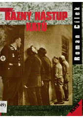 Rázný nástup katů : pohled do zákulisí historie: Německo v osudovém období 1933-1934  Cover Image