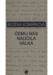 Čemu nás naučila válka  Cover Image