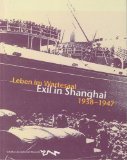 Leben im Wartesaal : Exil in Shanghai 1938-1947 : [Ausstellung vom 4. Juli bis 24. August 1997] / [Herausgeber Amnon Barzel] Cover Image