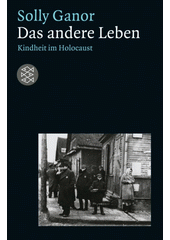 Das andere Leben : Kindheit im Holocaust  Cover Image