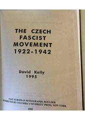 The Czech fascist movement 1922-1942  Cover Image