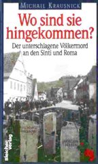 Wo sind sie hingekommen? : der unterschlagene Völkermord an den Sinti und Roma  Cover Image