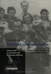 Überlebt und unterwegs : jüdische Displaced Persons im Nachkriegsdeutschland  Cover Image