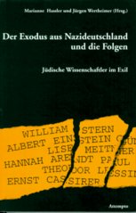 Der Exodus aus Nazideutschland und die Folgen : jüdische Wissenschaftler im Exil  Cover Image