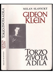 Gideon Klein : a fragment of life and work  Cover Image