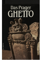 Das Prager Ghetto : [Fotogr. publ.]  Cover Image