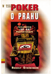 Poker o Prahu : posledních 100 dní Protektorátu  Cover Image