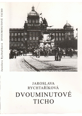 Dvouminutové ticho : (verše z let 1968-1970)  Cover Image