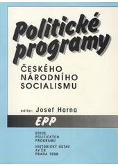 Politické programy českého národního socialismu 1897-1948  Cover Image