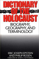 Dictionary of the holocaust : biography, geography and terminology  Cover Image