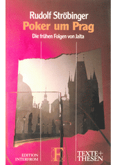 Poker um Prag : die frühen Folgen von Jalta  Cover Image