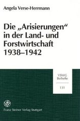 Die "Arisierungen" in der Land- und Forstwirtschaft 1938-1942  Cover Image