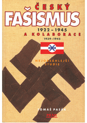 Český fašismus 1922-1945 a kolaborace 1939-1945  Cover Image