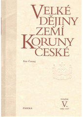 Velké dějiny zemí Koruny české. Sv. I., Do roku 1197  Cover Image