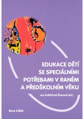 Edukace dětí se speciálními potřebami v raném a předškolním věku  Cover Image