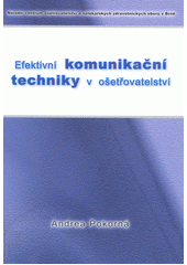Efektivní komunikační techniky v ošetřovatelství  Cover Image