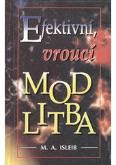 Efektivní, vroucí modlitba  Cover Image