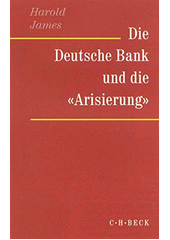 Die Deutsche Bank und die "Arisierung"  Cover Image