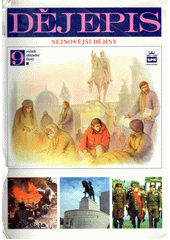 Dějepis : pro 9. ročník základní školy a 4. ročník osmiletého gymnázia. Nejnovější dějiny  Cover Image