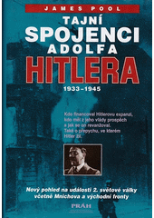 Tajní spojenci Adolfa Hitlera : 1933-1945  Cover Image