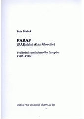Deset let soudobých dějin : jednání sekce Soudobé dějiny na VIII. sjezdu českých historiků : [10.-12. září 1999, Hradec Králové  Cover Image