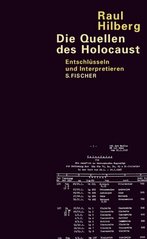 Die Quellen des Holocaust : Entschlüsseln und Interpretieren  Cover Image