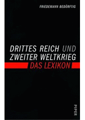 Drittes Reich und Zweiter Weltkrieg : das Lexikon  Cover Image