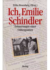 Ich, Emilie Schindler : Erinnerungen einer Unbeugsamen  Cover Image