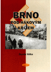 Brno pod hákovým křížem  Cover Image