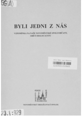 Byli jedni z nás : vzpomínka na naše novoměstské spoluobčany, oběti holocaustu  Cover Image