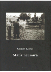 Malíř neumírá  Cover Image