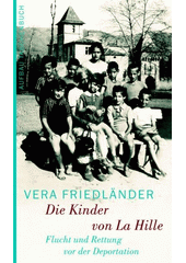 Die Kinder von La Hille : Flucht und Rettung vor der Deportation  Cover Image