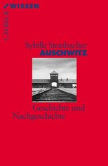 Auschwitz : Geschichte und Nachgeschichte  Cover Image
