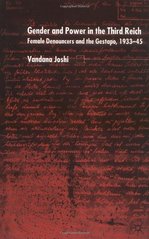 Gender and power in the Third Reich : female denouncers and the Gestapo (1933-45)  Cover Image