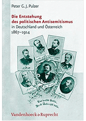 Die Entstehung des politischen Antisemitismus in Deutschland und Österreich 1867 bis 1914  Cover Image