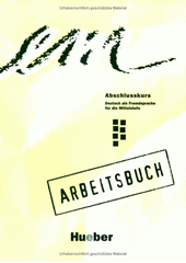 em Abschlusskurs : Deutsch als Fremdsprache für die Mittelstufe. [2], Arbeitsbuch  Cover Image