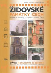 Židovské památky Čech : historie a památky židovského osídlení Čech = Jewish monuments in Bohemia : history and monuments of the Jewish settlement in Bohemia  Cover Image