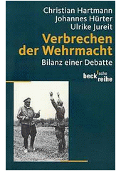 Verbrechen der Wehrmacht : Bilanz einer Debatte  Cover Image