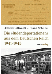 Die "Judendeportationen" aus dem Deutschen Reich 1941-1945 : eine kommentierte Chronologie  Cover Image