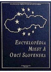Encyklopédia miest a obcí Slovenska  Cover Image