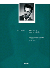 Kdybych se snad nevrátil-- : korespondence a deníky z totálního nasazení 1942-1945  Cover Image