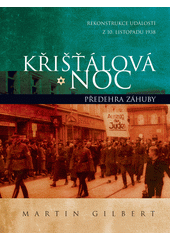 Křišťálová noc : předehra záhuby  Cover Image