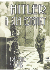 Hitler a síla estetiky  Cover Image
